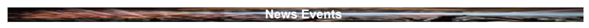                                                                           News Events